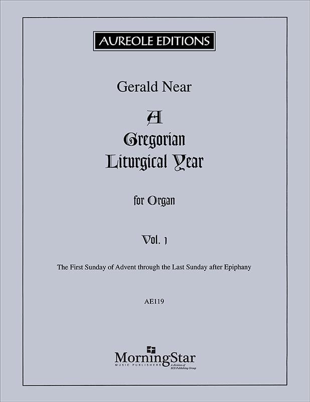 A Gregorian Liturgical Year - Vol. 1